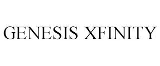 GENESIS XFINITY