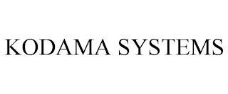 KODAMA SYSTEMS