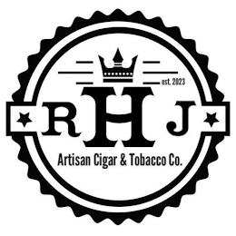 RHJ ARTISAN CIGAR & TOBACCO CO. EST. 2023