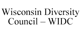 WISCONSIN DIVERSITY COUNCIL - WIDC
