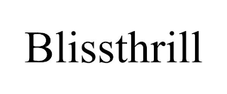 BLISSTHRILL