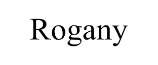 ROGANY