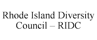 RHODE ISLAND DIVERSITY COUNCIL - RIDC