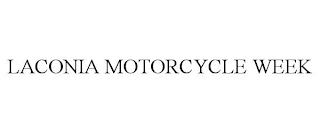 LACONIA MOTORCYCLE WEEK