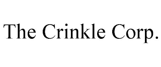 THE CRINKLE CORP.