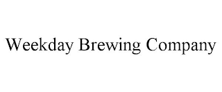 WEEKDAY BREWING COMPANY