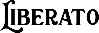 THE MARK CONSISTS OF THE WORD "LIBERATO" IN STYLIZED FONT