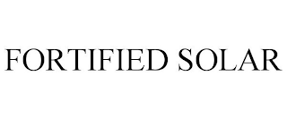 FORTIFIED SOLAR