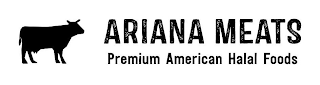 ARIANA MEATS PREMIUM AMERICAN HALAL FOODS