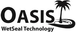 OASIS WETSEAL TECHNOLOGY