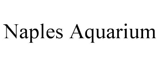 NAPLES AQUARIUM