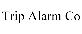 TRIP ALARM CO