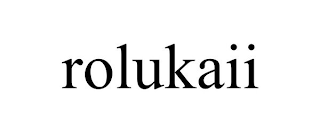 ROLUKAII