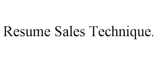 RESUME SALES TECHNIQUE.