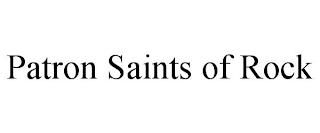 PATRON SAINTS OF ROCK
