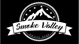 SMOKE VALLEY SMOKE SHOP