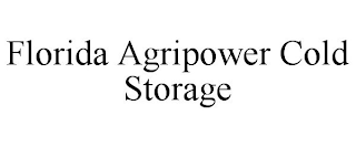 FLORIDA AGRIPOWER COLD STORAGE