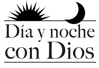 DIA Y NOCHE CON DIOS