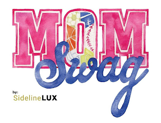 MOM SWAG BY: SIDELINELUX