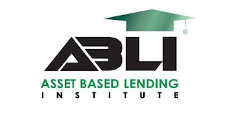 ABLI ASSET BASED LENDING INSTITUTE