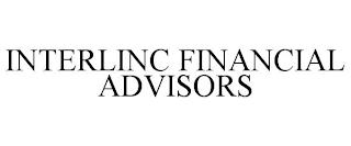 INTERLINC FINANCIAL ADVISORS