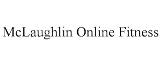 MCLAUGHLIN ONLINE FITNESS