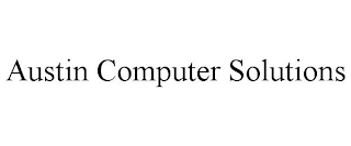 AUSTIN COMPUTER SOLUTIONS