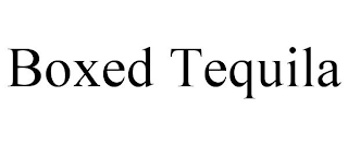 BOXED TEQUILA