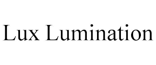 LUX LUMINATION