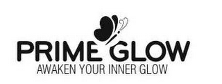 PRIME GLOW AWAKEN YOUR INNER GLOW