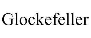 GLOCKEFELLER