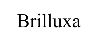 BRILLUXA