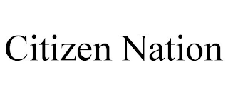 CITIZEN NATION