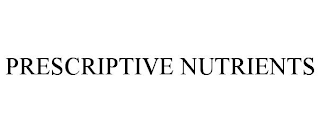 PRESCRIPTIVE NUTRIENTS