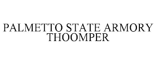 PALMETTO STATE ARMORY THOOMPER