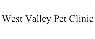 WEST VALLEY PET CLINIC