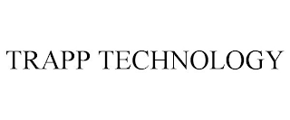 TRAPP TECHNOLOGY