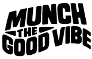 MUNCH THE GOOD VIBE