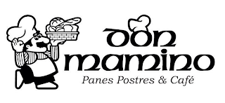 DON MAMINO PANES POSTRES & CAFÉ