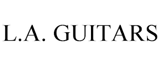 L.A. GUITARS