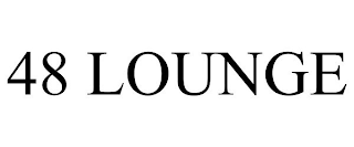 48 LOUNGE
