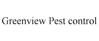 GREENVIEW PEST CONTROL