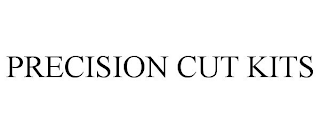 PRECISION CUT KITS