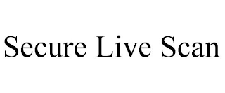 SECURE LIVE SCAN