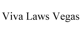 VIVA LAWS VEGAS