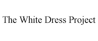 THE WHITE DRESS PROJECT