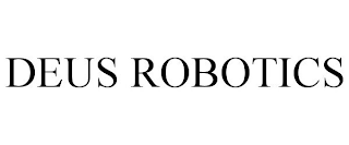 DEUS ROBOTICS