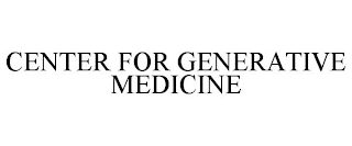 CENTER FOR GENERATIVE MEDICINE