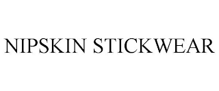 NIPSKIN STICKWEAR