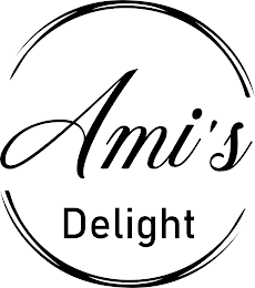 AMI'S DELIGHT